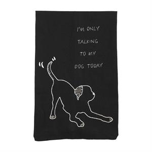 Im Only Talking Dog Towel